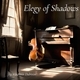 Elegy of Shadows Elegy of Shadows