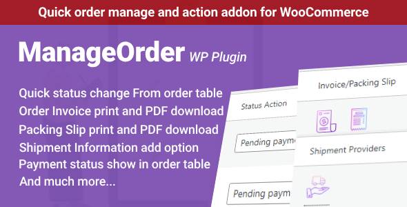 ManageOrder - Quick Order Processing and Invoices, Packing Slips PDF and Print and Shipment Tracking