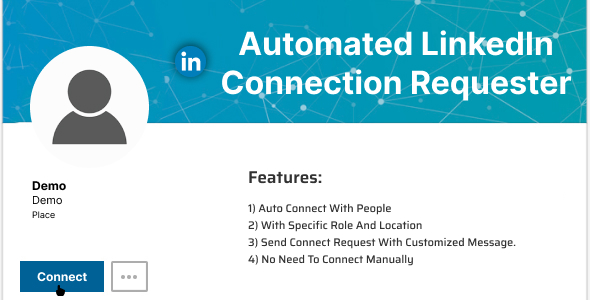 Automated LinkedIn Connection Requester