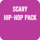 Scary Hip-Hop Pack