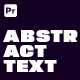 Abstract - Text Animation for Premiere Pro - VideoHive Item for Sale