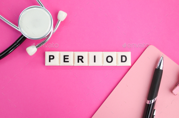 stethoscope, pen and alphabet letter with word period. Stock Photo by ...