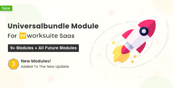 Universal Modules Bundle for Worksuite SAAS