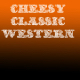Cheesy Classic Western Loop
