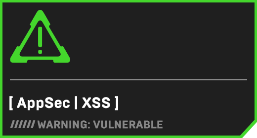 [ AppSec | XSS ]