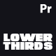Miscellaneous Lower Thirds | Premiere Pro 