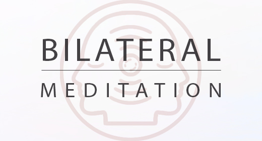 Bilateral Meditation