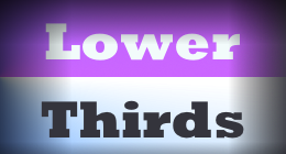 Lower Thirds