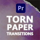 Torn Paper Transitions for Premiere Pro - VideoHive Item for Sale