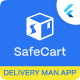 Delivery Man App - Safecart eCommerce Platform 