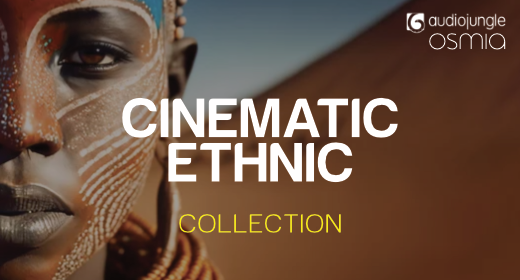 CINEMATIC ETHNIC COLLECTION