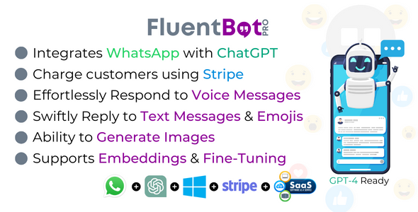 Fluent Bot Pro - ChatGPT for WhatsApp + Embeddings + Fine-tuning