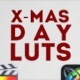 Christmas Day LUTs | FCPX & Apple Motion