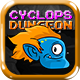 Cyclops Dungeon