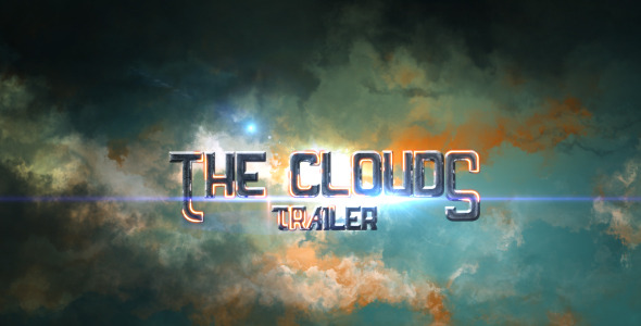 The Clouds Trailer - VideoHive 4007810