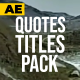 Quotes Titles Pack / AE - VideoHive Item for Sale