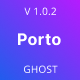 Porto - Multipurpose Ghost Blog Theme