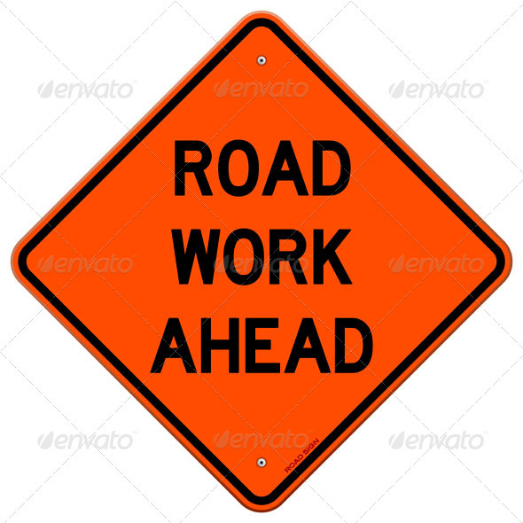 Road Work Ahead Sign - Industries Business