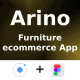 Arino ANDROID + IOS + FIGMA | UI Kit | Ionic | Furniture Ecommerce App | Free Figma File