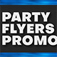 Party Flyers Promo