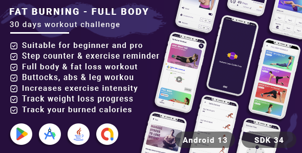 Fat Burning - Full Body Workout - 30 Days Challenge(Android 13 - SDK 34)