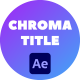 Gradient Chroma Titles