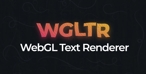 WGLTR - WebGL Text Renderer