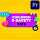 Children E-Safety Tips - MOGRT - VideoHive Item for Sale