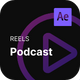 Social Media Reels - Podcast After Effects Template
