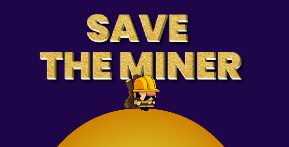 Save The Miner HTML5 Game