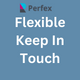 Flexible Keep In Touch For Perfex