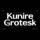 Kunire Grotesk - A Modern Grostesk Sans Serif Font.