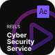 Social Media Reels - Cyber Security Service After Effects Template