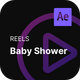 Social Media Reels - Baby Shower After Effects Template