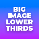 Big Image Lower Thirds - VideoHive Item for Sale