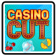 Casino Cut