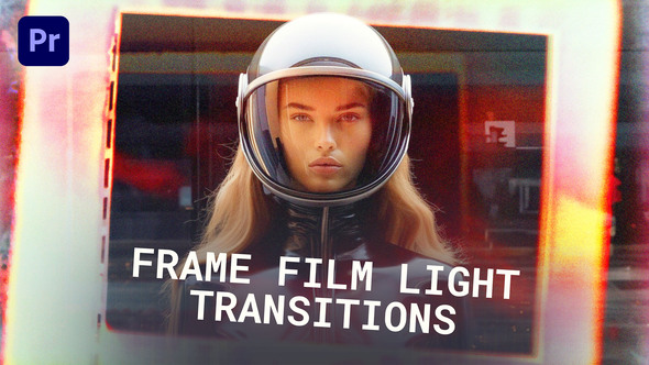 Frame Film Light Transitions | Premiere Pro