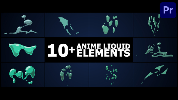 Anime Liquid Elements | Premiere Pro MOGRT