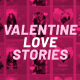 Valentine Day Love Stories - VideoHive Item for Sale