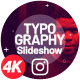 Slideshow - Typography Slideshow - VideoHive Item for Sale