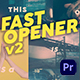 Fast Opener - Premiere Pro - VideoHive Item for Sale
