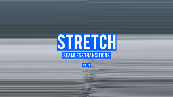 Stretch Transitions for After Effects Vol. 01