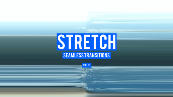 Stretch Transitions for After Effects Vol. 03