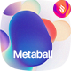 Metaball. Holographic Liquid Bubbles Backgrounds
