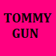 Tommy Gun
