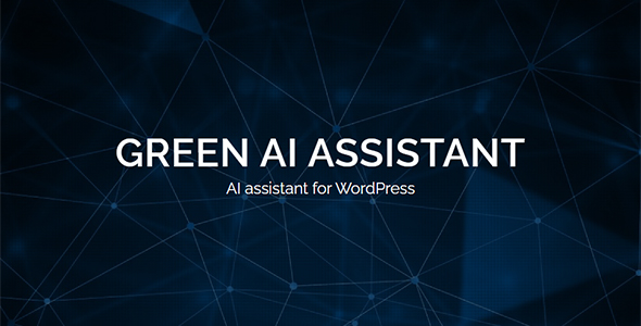 Green AI Assistant - Advanced AI Assistant for WordPress