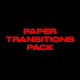 Paper Transitions Pack
