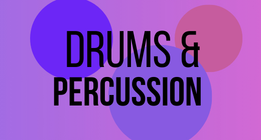 Drums and Percussion