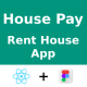 Rent Home App UI Kit React Native Figma FREE Life Time Update HousePay