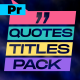 Quotes Titles Pack / MOGRT - VideoHive Item for Sale